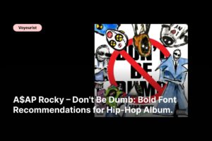 f - A$AP Rocky – Don't Be Dumb_ Bold Font Recommendations for Hip-Hop Album.