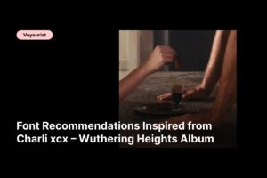 f - Font Recommendations Inspired from Charli xcx – Wuthering Heights Album