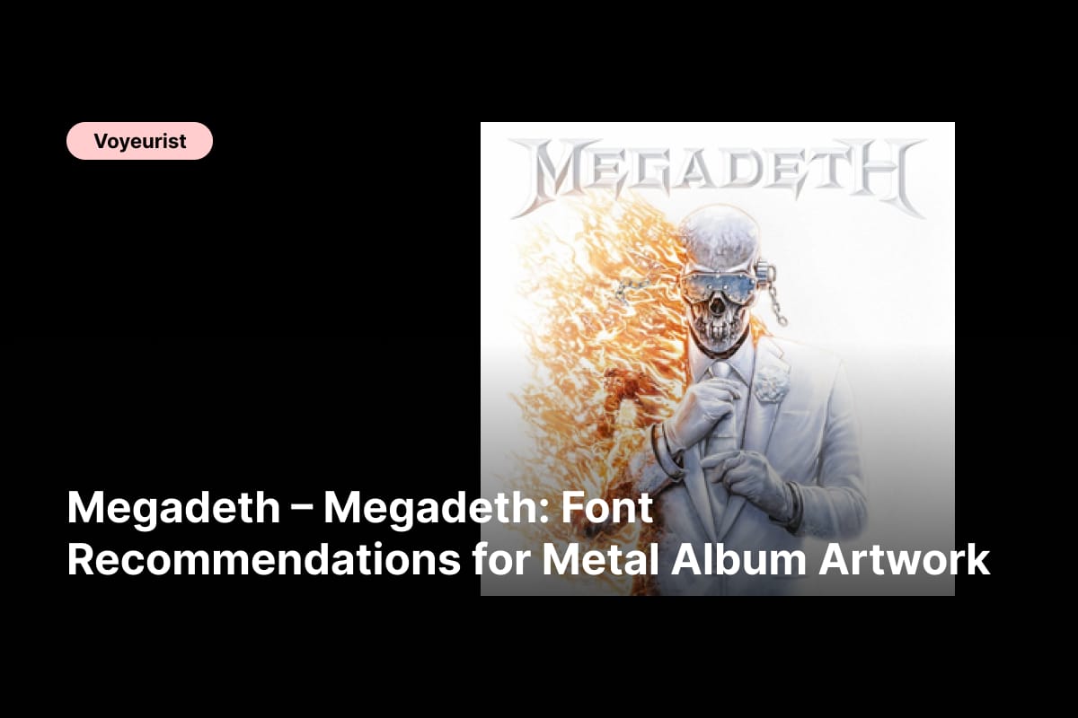 Megadeth – Megadeth: Font Recommendations for Metal Album Artwork