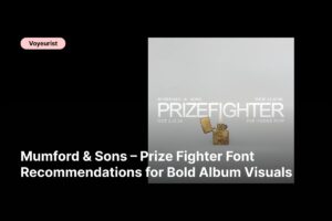 f - Mumford & Sons – Prize Fighter Font Recommendations for Bold Album Visuals